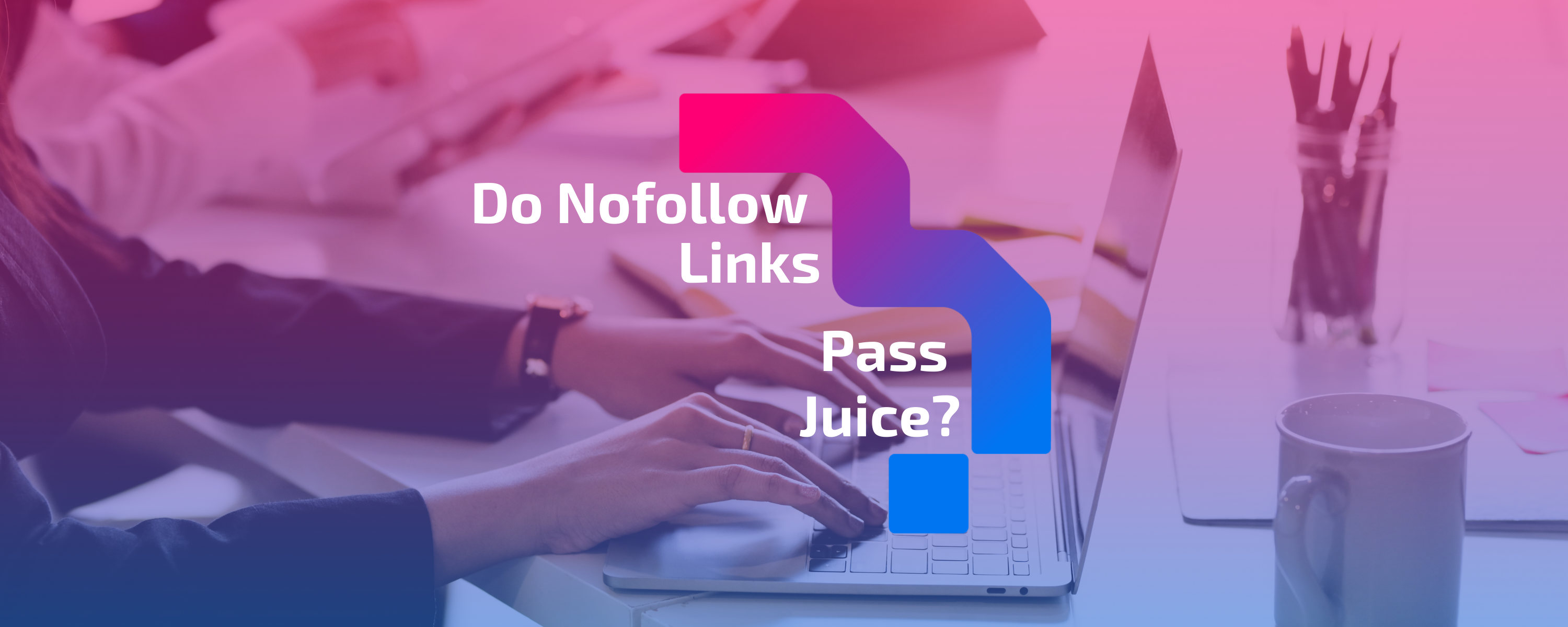 Do Nofollow Links Pass Juice?